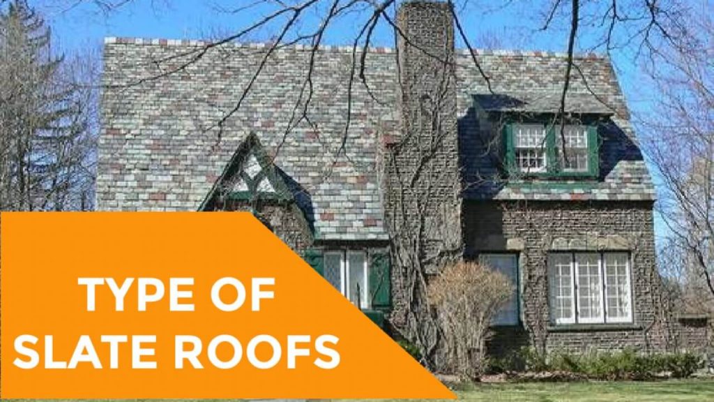 Slate Roofs, Type of Slate Roofs,Slate Roofing,Roof of Slate,Cost of Slate Roofs